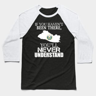 El Salvador you’ll never understand flag Baseball T-Shirt